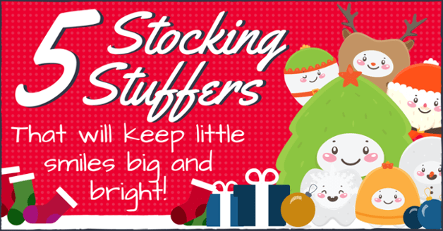 5 Stocking Stuffers That Will Keep Little Smiles Big and Bright!